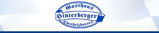 Gasthaus Hinterberger in Oberholzhausen